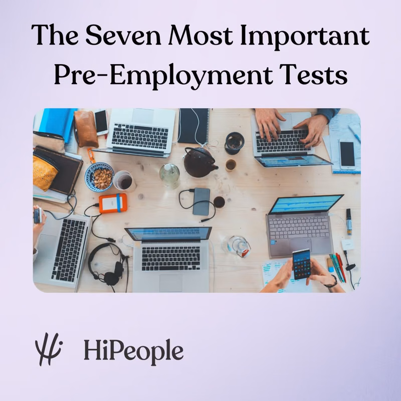 The Seven Most Important Pre-Employment Tests