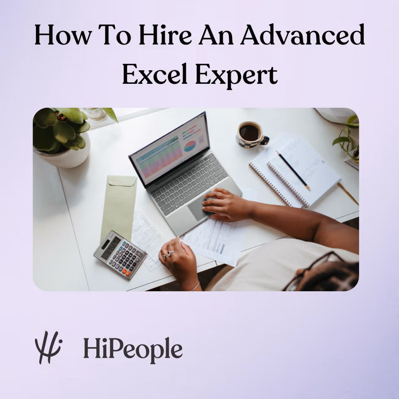 How To Hire An Advanced Excel Expert